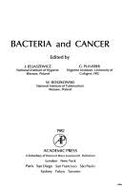 Bacteria and Cancer - Jeljaszewicz, Janusz (Editor)