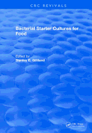 Bacterial Starter Cultures for Food