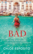 Bad: A gripping, dark and outrageously funny thriller