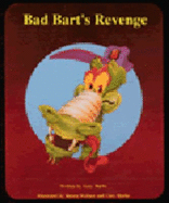 Bad Bart's Revenge: Advanced Reader - Harbo, Gary