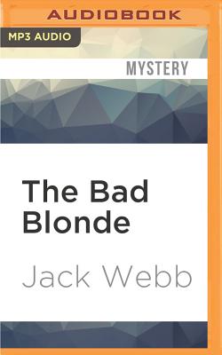 Bad Blonde - Webb, Jack