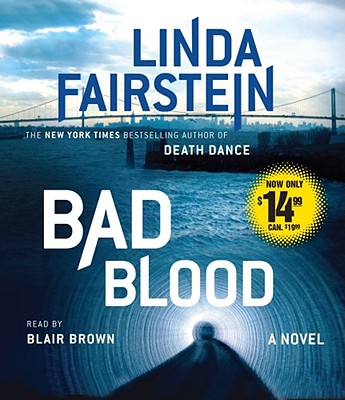 Bad Blood - Fairstein, Linda, and Brown, Blair (Read by)