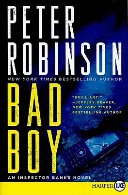 Bad Boy: An Inspector Banks Novel - Robinson, Peter