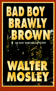 Bad Boy Brawly Brown - Mosley, Walter