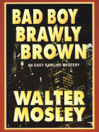 Bad Boy Brawly Brown - Mosley, Walter