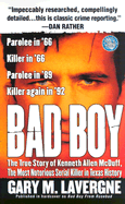 Bad Boy: The Murderous Life of Kenneth Allen McDuff