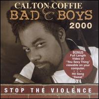Bad Boys - Calton Coffie