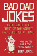 Bad Dad Jokes Paperback Gift Book