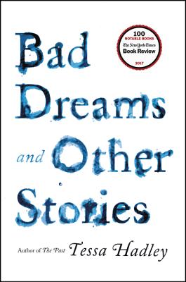 Bad Dreams and Other Stories - Hadley, Tessa