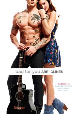 Bad for You - Glines, Abbi