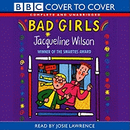 Bad Girls: Complete & Unabridged