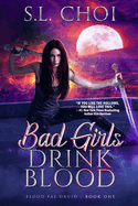 Bad Girls Drink Blood