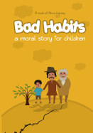 Bad Habits: A Moral Story for Children: Comic Book for Kids