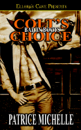 Bad in Boots: Colt's Choice