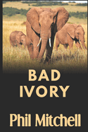 Bad Ivory