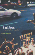 Bad Jews: And Other Stories