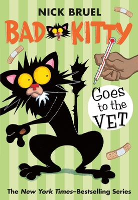 Bad Kitty Goes to the Vet (Paperback Black-And-White Edition) - 