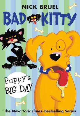 Bad Kitty: Puppy's Big Day (Paperback Black-And-White Edition) - 