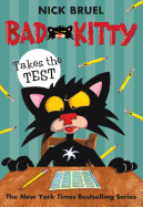 Bad Kitty Takes the Test (Classic Black-And-White Edition)
