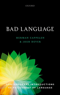 Bad Language - Cappelen, Herman, and Dever, Josh