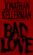 Bad Love - Kellerman, Jonathan