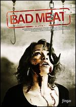Bad Meat - Lulu Jarmen