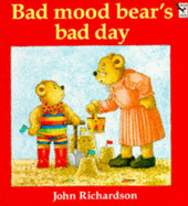 Bad Mood Bears Bad Day