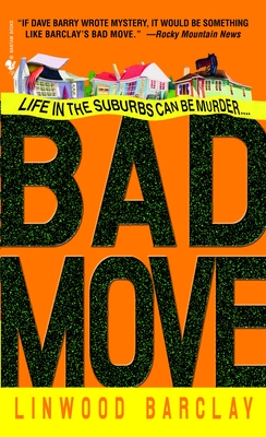 Bad Move - Barclay, Linwood