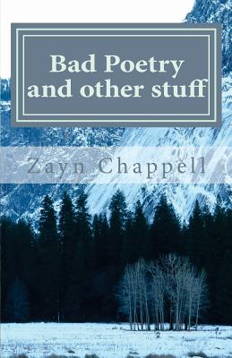 Bad Poetry and other stuff - Chappell, Zayn
