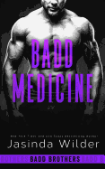 Badd Medicine