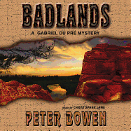 Badlands: A Gabriel Du Pre Mystery