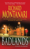 Badlands: A Novel of Suspense