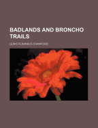 Badlands and Broncho Trails