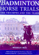 Badminton Horse Trials: The Triumphs and the Tears