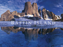 Baffin Island: The Ascent of Mount Asgard