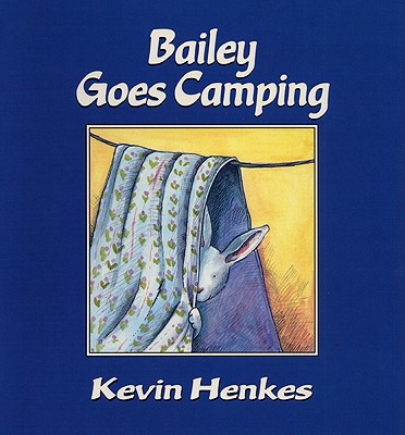 Bailey Goes Camping - 