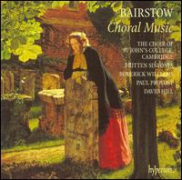 Bairstow: Choral Music - Paul Provost (organ); Roderick Williams (baritone); St. John's College Choir, Cambridge (choir, chorus); Britten Sinfonia