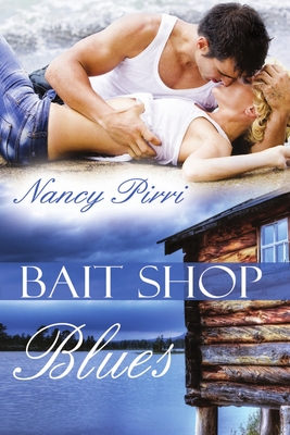 Bait Shop Blues - Pirri, Nancy