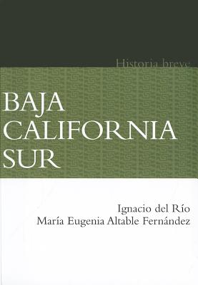 Baja California Sur - Del Rio Chavez, Ignacio, and Altable Fernandez, Maria Eugenia