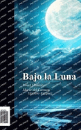 Bajo la Luna