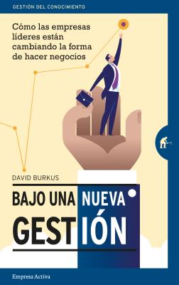 Bajo Una Nueva Gestion - Burkus, David