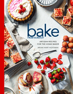 Bake from Scratch (Vol 7): Artisan Recipes for the Home Baker