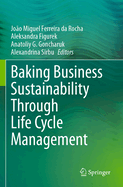 Baking Business Sustainability Through Life Cycle Management