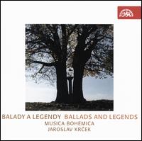Balady a Legendy (Ballads and Legends) - Alfred Strejcek; Eva Markov (vocals); Hana Chlomkova (vocals); Jan Pospichal (violin); Jarmila Mihalikova (vocals);...