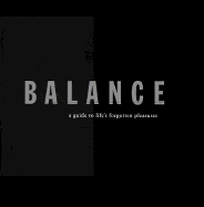 Balance: A Guide to Life's Forgotten Pleasures - Hyperion Books, and Bauer, Eddie, and Shanley, Andrew