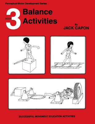 Balance Activities: Book 3 - Alexander, Frank, Professor (Editor), and Capon, Jack