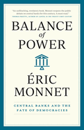 Balance of Power: Central Banks and the Fate of Democracies
