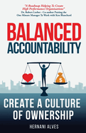 Balanced Accountability: Create a Culture of Ownership
