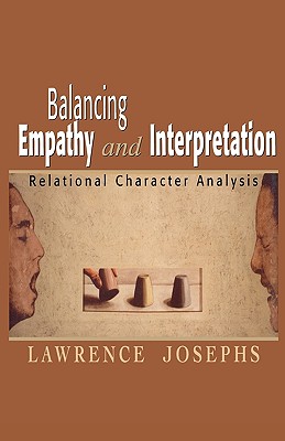 Balancing Empathy & Interpretation - Josephs, Lawrence