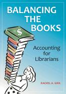Balancing the Books: Accounting for Librarians